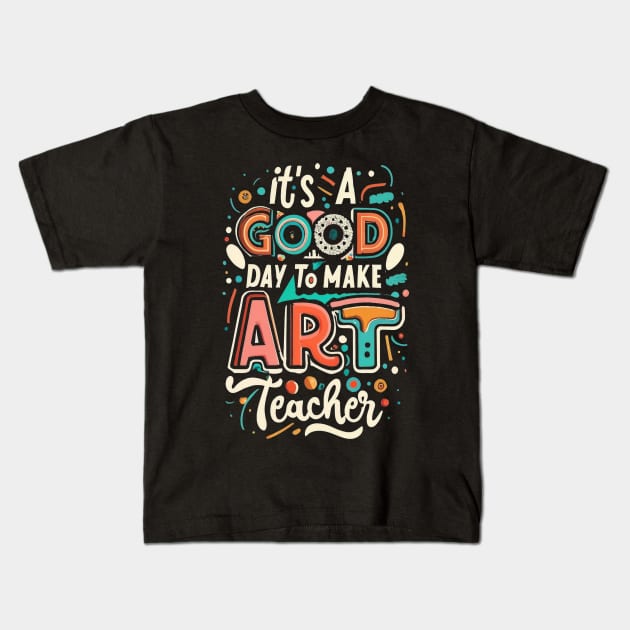 Art Teacher Gift Kids T-Shirt by Zachariya420